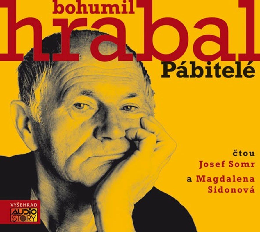 Pábitelé - CDmp3 (Čtou Josef Somr a Magdalena Sidonová) - Bohumil Hrabal