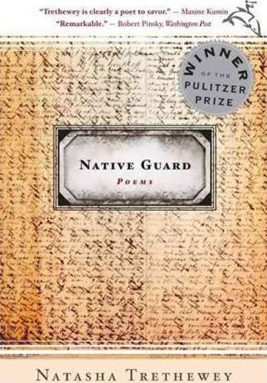 Levně Native Guard - Natasha Trethewey