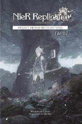 Levně Nier Replicant Ver.1.22474487139... : Project Gestalt Recollections -- File 02 (novel) - Jun Eishima
