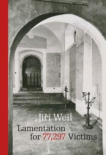 Levně Lamentation for 77,297 Victims - Jiří Weil