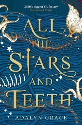 Levně All the Stars and Teeth - Adalyn Grace
