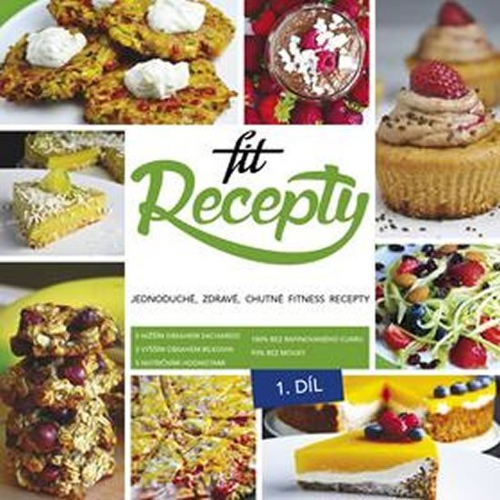 Levně Fit Recepty - Jednoduché, zdravé, chutné fitness recepty - Lucia Wagnerová
