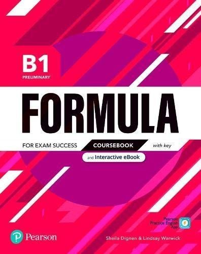 Levně Formula B1 Preliminary Coursebook and Interactive eBook with key with Digital Resources &amp; App - Sheila Dignen