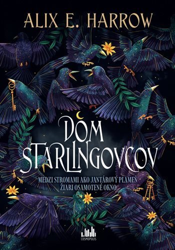 Levně Dom Starlingovcov - Alix E. Harrow