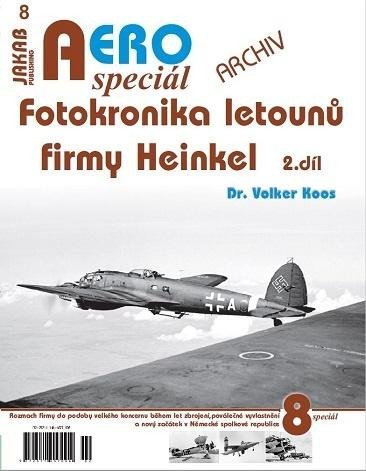 Levně AEROspeciál 8 - Fotokronika letounů firmy Heinkel 2. díl - Volker Koos
