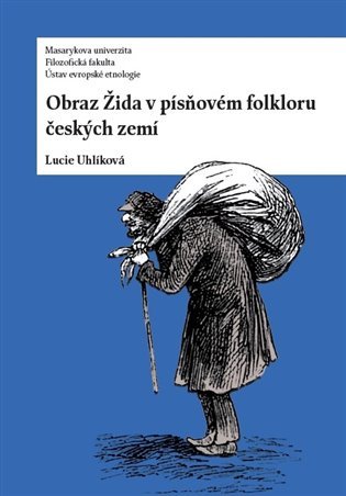 Levně Obraz Žida v písňovém folkloru českých zemí - Lucie Uhlíková