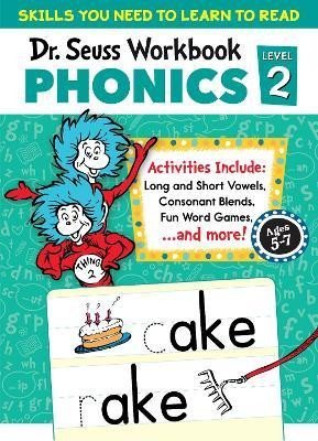 Dr. Seuss Phonics Level 2 Workbook: A Phonics Workbook to Help Kids Ages 5-7 Learn to Read (For Kindergarten and 1st Grade) - Theodor Seuss Geisel