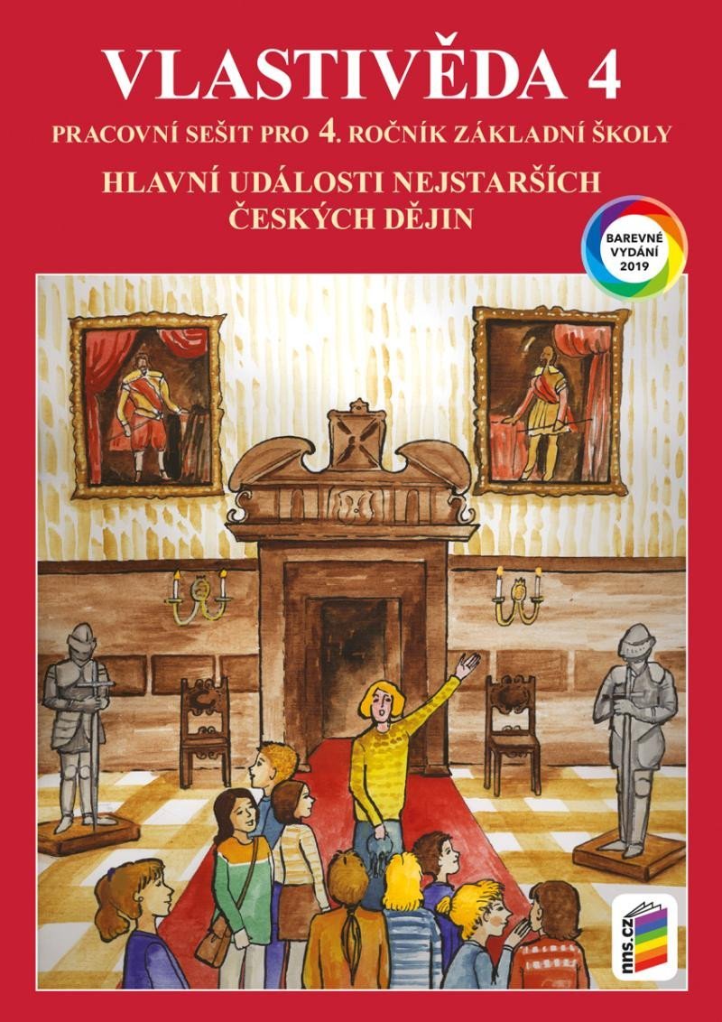 Levně Vlastivěda 4 - Hlavní události nejstarších českých dějin (barevný pracovní sešit), 2. vydání