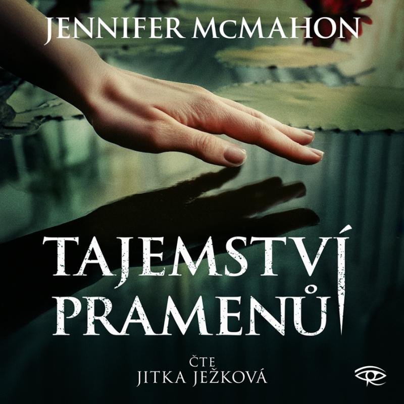 Levně Tajemství pramenů - CDmp3 (Čte Jitka Ježková) - Jennifer McMahon