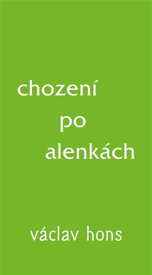 Levně Chození po alenkách - Václav Hons
