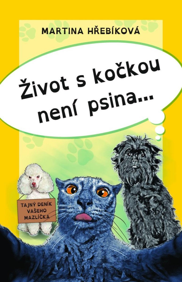 Život s kočkou není psina - Martina Hřebíková