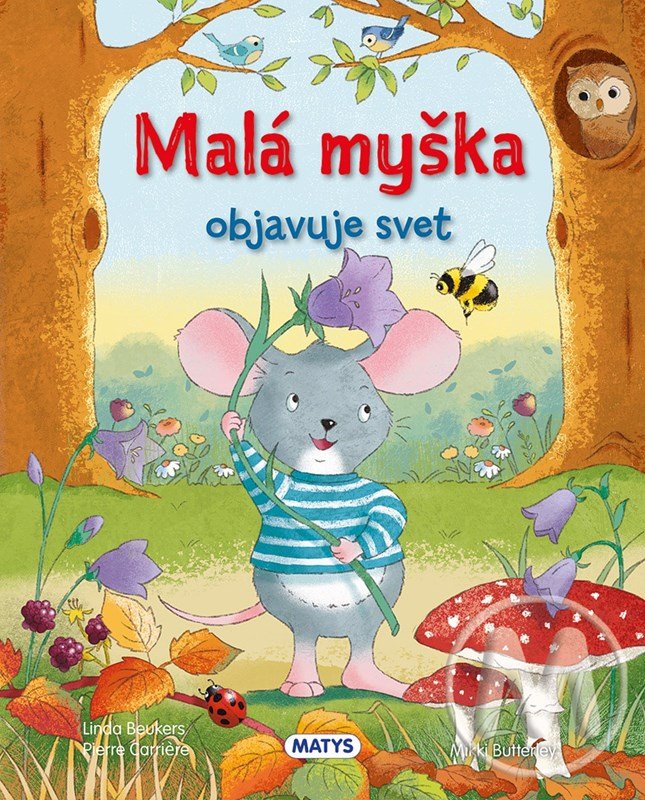 Levně Malá myška objavuje svet