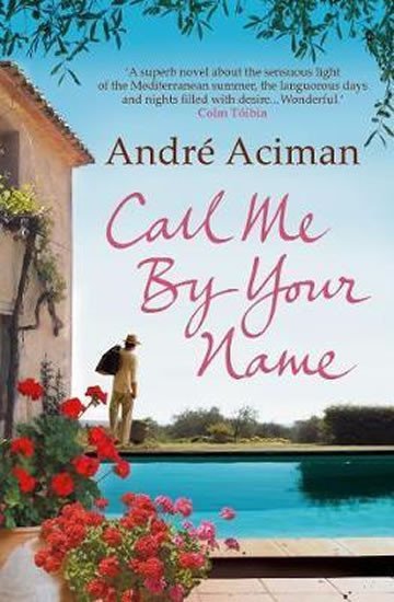 Levně Call Me by Your Name - André Aciman