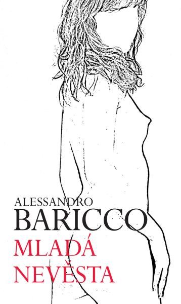 Levně Mladá nevěsta - Alessandro Baricco