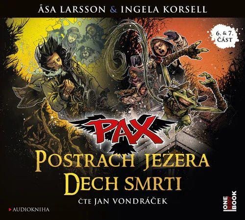 Pax 5 &amp; 6 Postrach jezera &amp; Dech smrti - CDmp3 (Čte Jan Vondráček) - Åsa Larsson