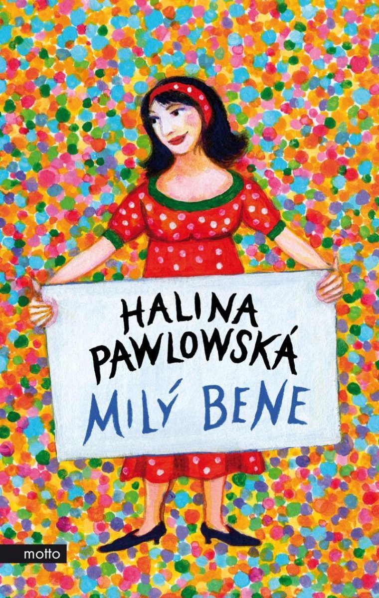Levně Milý Bene - Halina Pawlowská