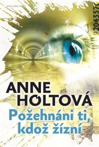 Levně Požehnáni ti, kdož žízní - Anne Holt