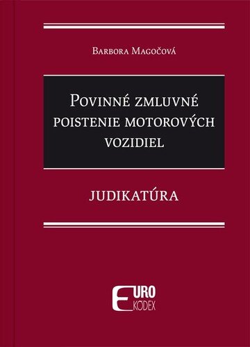 Levně Povinné zmluvné poistenie motorových vozidiel - Barbora Magočová