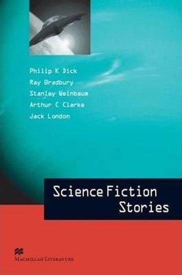 Levně Macmillan Literature Collections (Advanced): Science Fiction Stories - kolektiv autorů