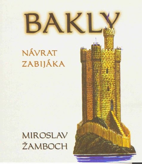 Levně Bakly - Návrat zabijáka - Miroslav Žamboch