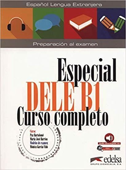 Levně Especial DELE B1 Curso completo Libro+CD - Hortelano Elena González