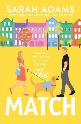 Levně The Match: An EXTENDED edition rom-com from the author of the TikTok sensation THE CHEAT SHEET! - Sarah Adamsová