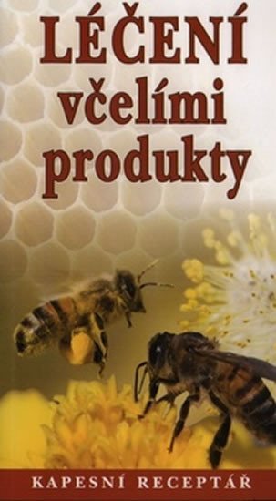 Levně Léčení včelími produkty