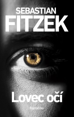 Levně Lovec očí - Sebastian Fitzek