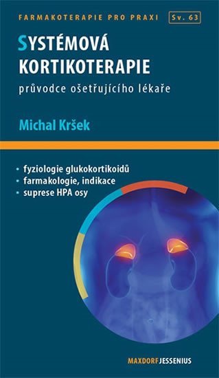Levně Systémová kortikoterapie - Průvodce ošetřujícího lékaře - Michal Kršek