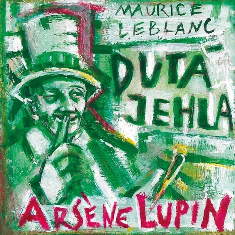 Levně Arsene Lupin - Dutá jehla - Maurice Leblanc