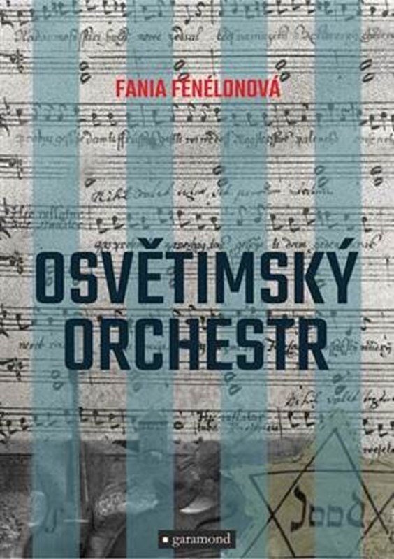 Levně Osvětimský orchestr, 2. vydání - Fania Fénelonová