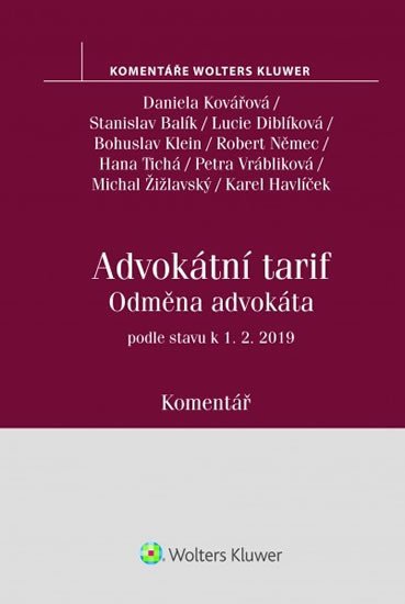 Advokátní tarif - Odměna advokáta podle stavu k 1.2.2019 - Komentář (vyhláška č. 177/1996 Sb. - Daniela Kovářová