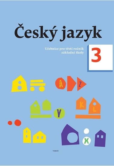 Český jazyk - učebnice pro 3. ročník - Dagmar Chroboková