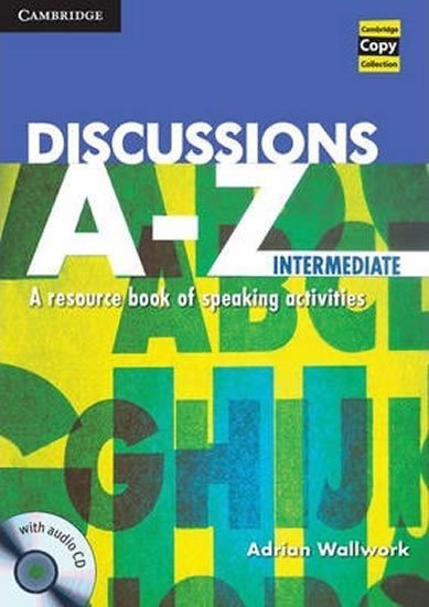Levně Discussions A-Z Intermediate: Book and Audio CD - Adrian Wallwork