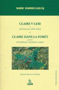 Levně Claire v lese - Marie Darrieussecq