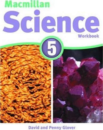 Levně Macmillan Science 5: Work Book - Glover Penny; Glover, David