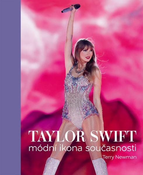 Levně Taylor Swift - Módní ikona současnosti - Terry Newman