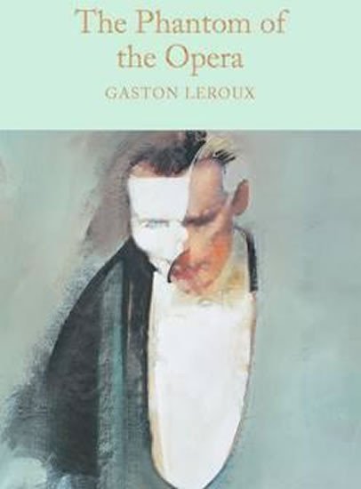 Levně The Phantom of the Opera - Gaston Leroux