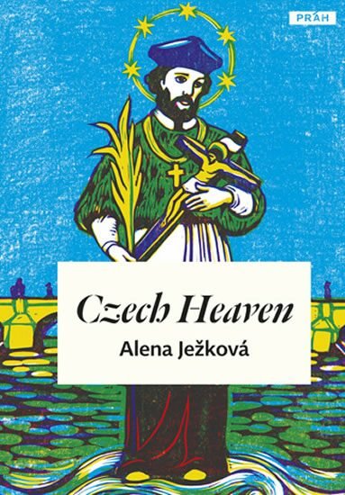 Levně Czech Heaven / České nebe (anglicky) - Alena Ježková