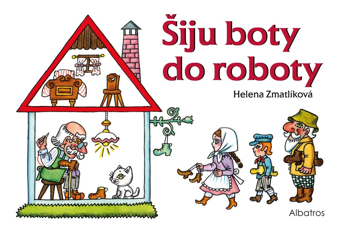 Levně Šiju boty do roboty, 1. vydání - Helena Zmatlíková