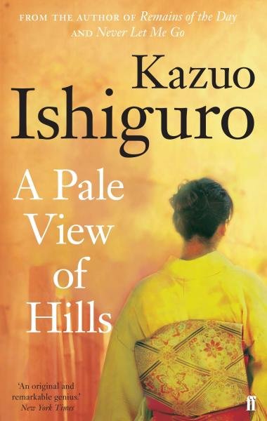 A Pale View of Hills - Kazuo Ishiguro