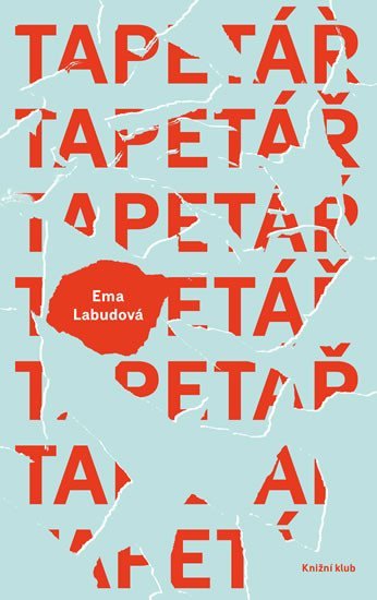 Levně Tapetář - Ema Labudová