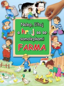 Levně Nalep, čítaj a hraj sa so samolepkami Farma