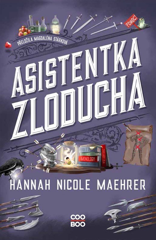 Levně Asistentka Zloducha - Hannah Nicole Maehrer