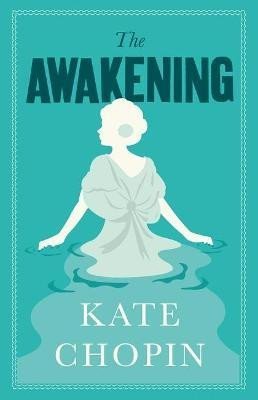 The Awakening, 1. vydání - Kate Chopin