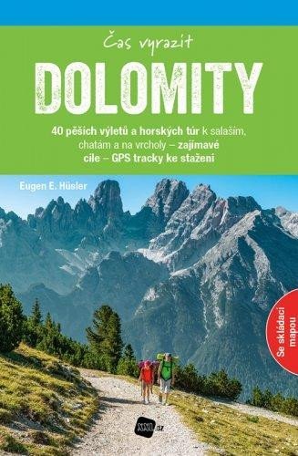 Levně Dolomity - Čas vyrazit - Eugen E. Hüsler