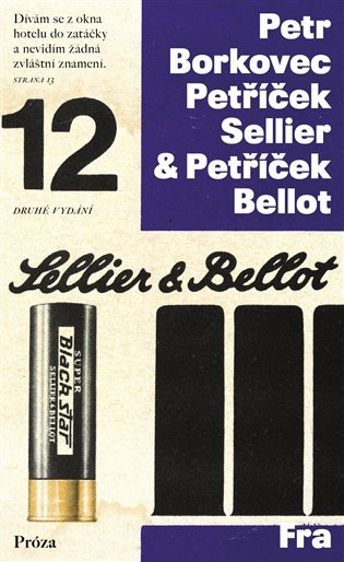 Petříček Sellier &amp; Petříček Bellot, 2. vydání - Petr Borkovec