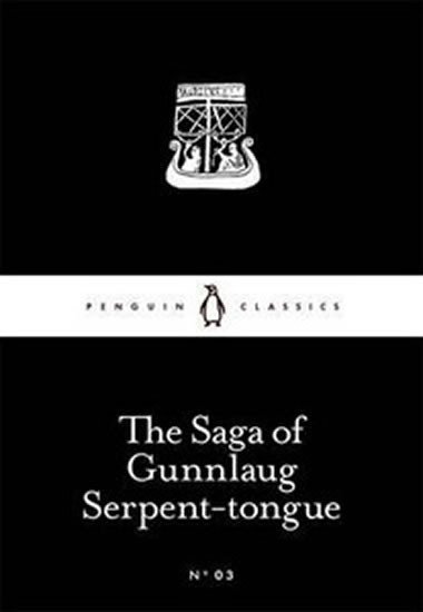 Levně The Saga of Gunnlaug Serpent-Tongue