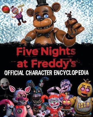 Levně Five Nights at Freddy's: Official Character Encyclopedia