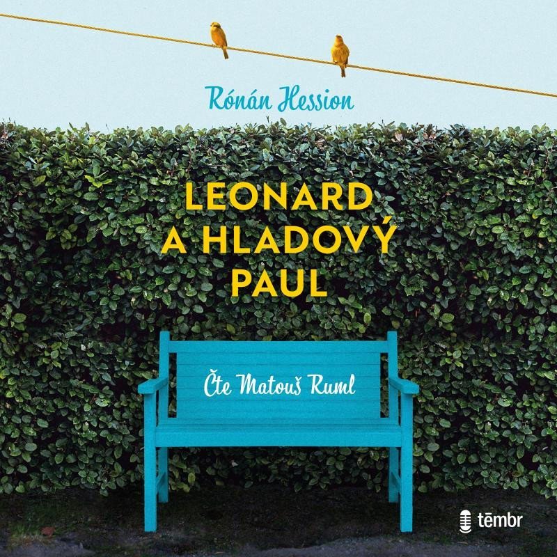 Leonard a Hladový Paul - audioknihovna - Rónán Hession
